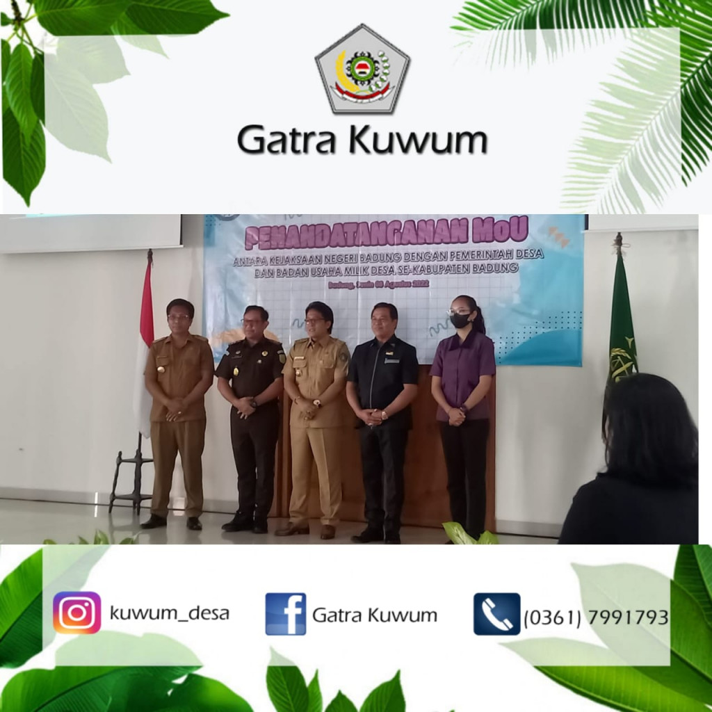 PENANDATANGAN MoU ANTARA KEJAKSAAN NEGERI BADUNG DENGAN PEMERINTAH DESA DAN BUMDES SE-KAB. BADUNG